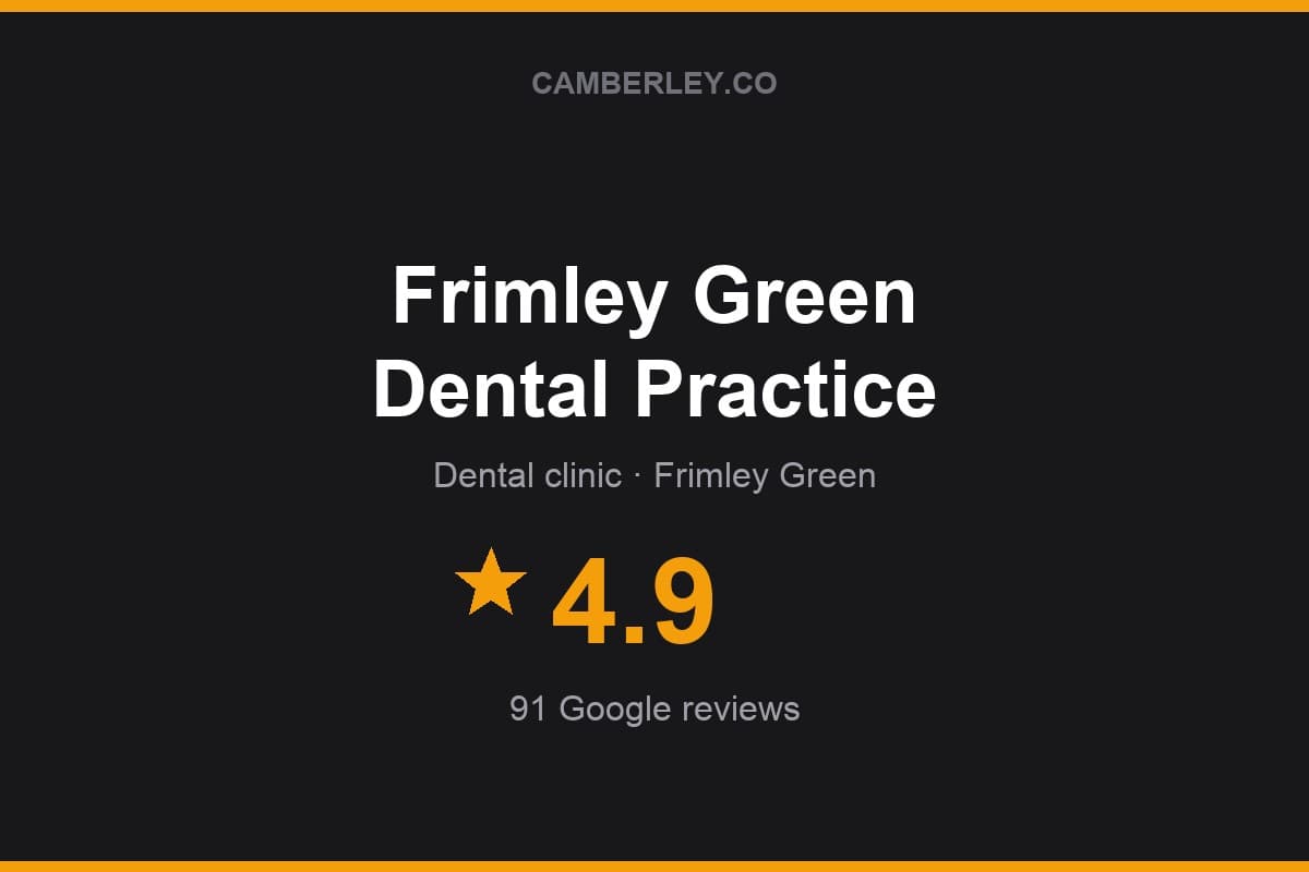 Branded Camberley.co rating card for Frimley Green Dental Practice: 4.9 stars, 91 Google reviews