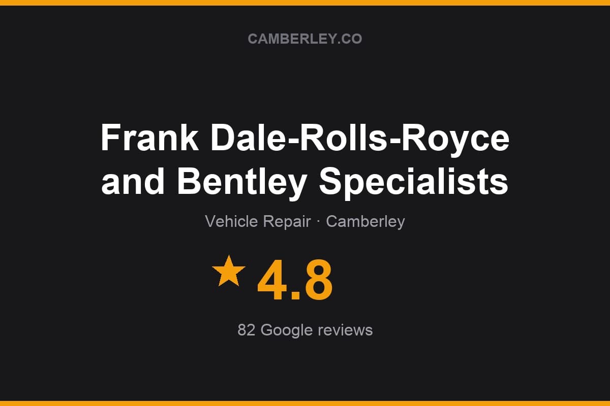 Branded Camberley.co rating card for Frank Dale-Rolls-Royce and Bentley Specialists: 4.8 stars, 82 Google reviews