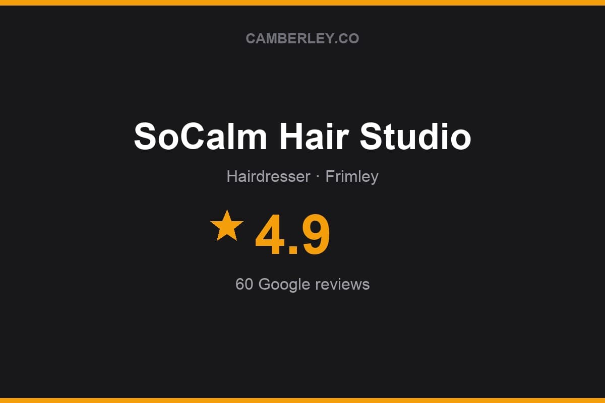 Branded Camberley.co rating card for SoCalm Hair Studio: 4.9 stars, 60 Google reviews